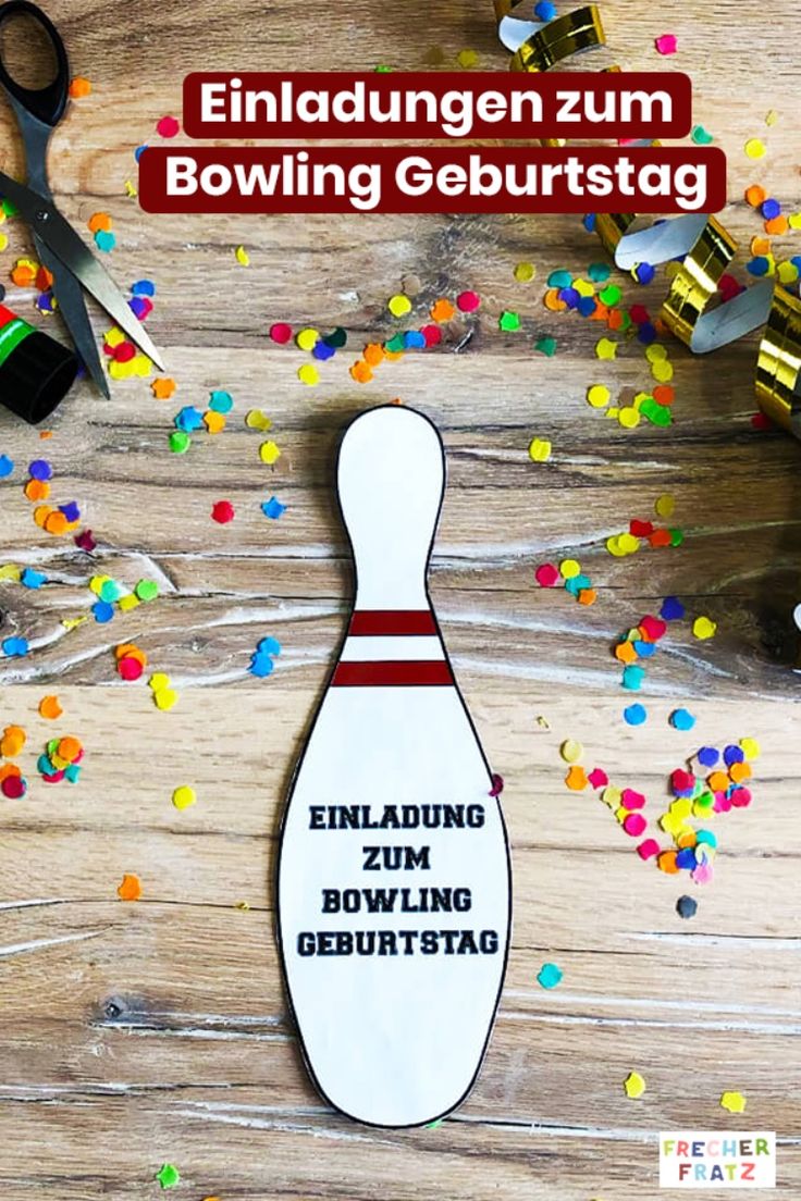 Einladung Zum Geburtstag Kinder Bowling Zum Kostenlos Ausdrucken